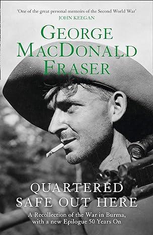 Quartered Safe Out Here (2012)by George MacDonald Fraser