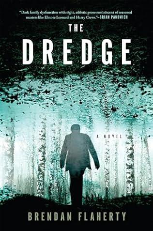 The Dredge (2024) by Brendan Flaherty