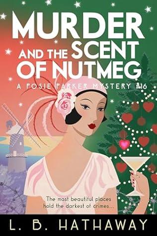 Murder and the Scent of Nutmeg (2024) by L B Hathaway