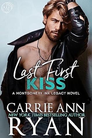 Last First Kiss (2024) by Carrie Ann Ryan