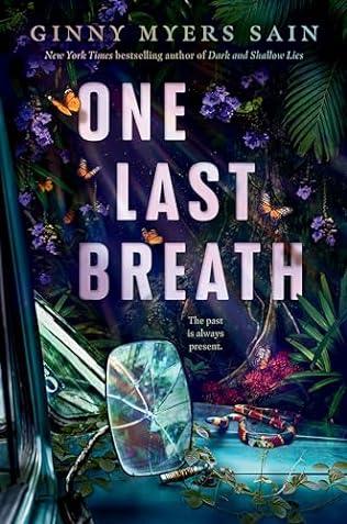 One Last Breath (2024) by Ginny Myers Sain